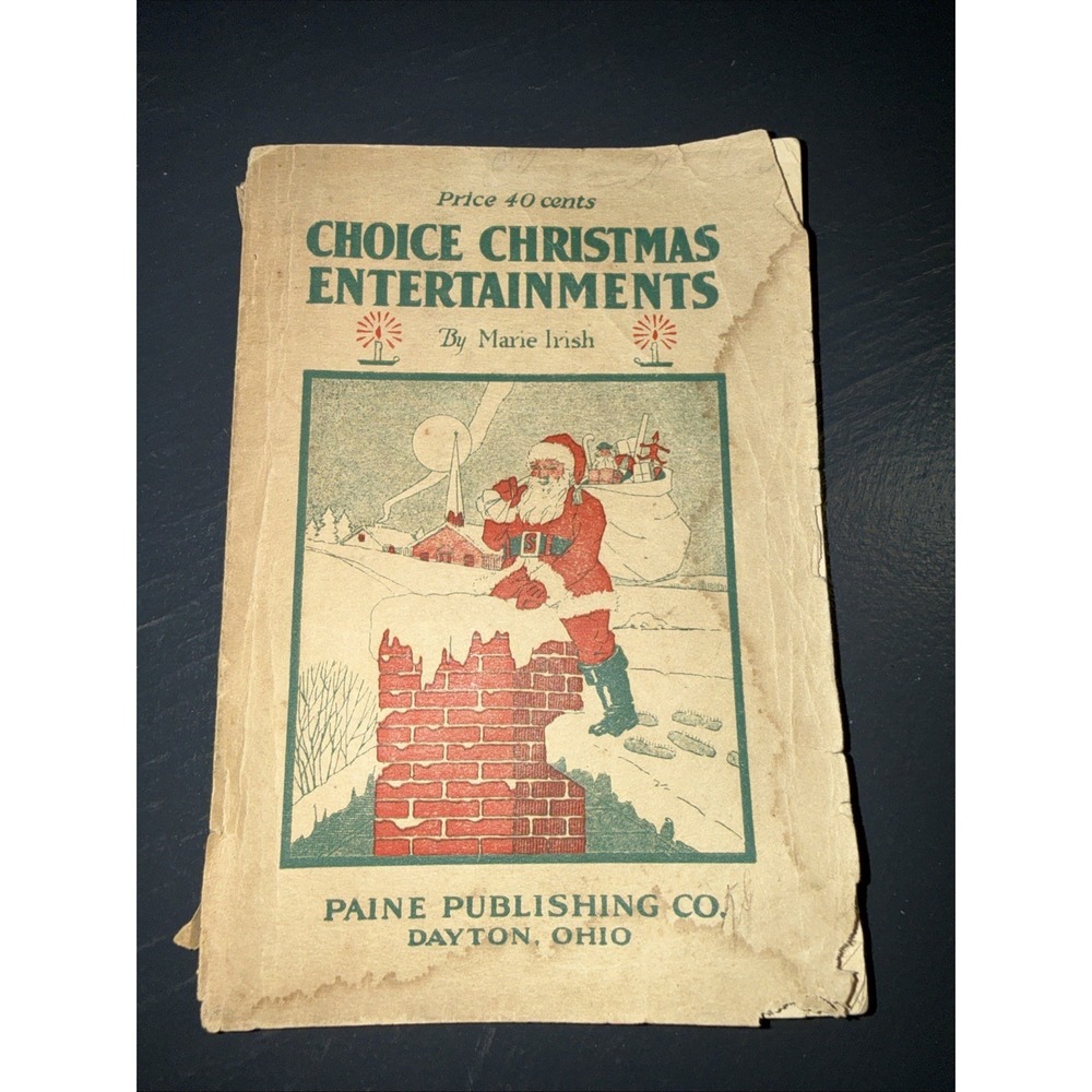 Vintage Christmas Book, 1922 ,Choice Entertainments .‎ Ohio